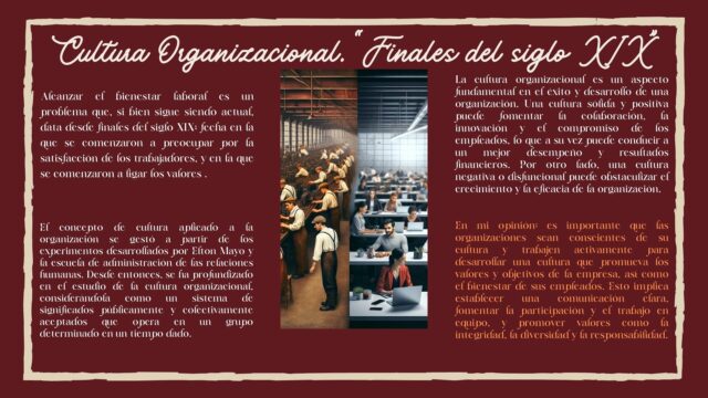 Cultura Organizacional, siglo XIX.